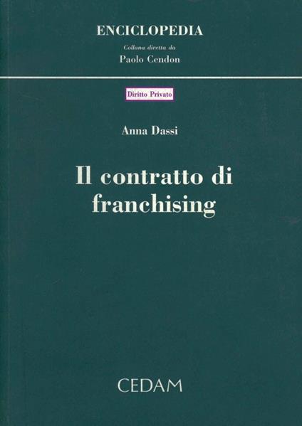 Il contratto di franchising - Anna Dassi - copertina