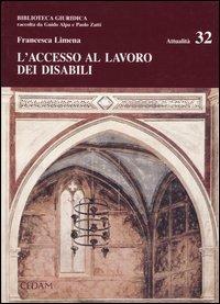L'accesso al lavoro dei disabili - Francesca Limena - copertina