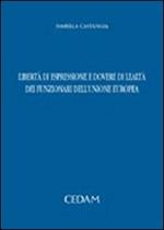 Libertà di espressione e dovere di lealtà dei funzionari dell'Unione Europea