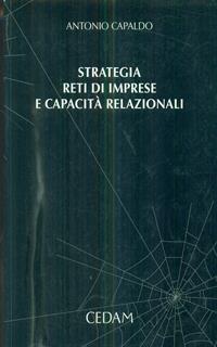 Strategia, reti di imprese e capacità relazionali