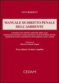 Manuale di diritto penale dell'ambiente - Luca Ramacci - copertina