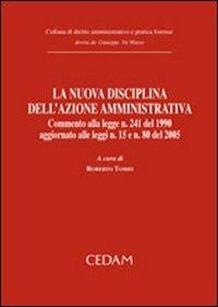 La nuova disciplina dell'azione amministrativa - copertina