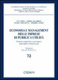 Economia e management delle imprese di pubblica utilità. Contesto competitivo e governance delle public utilities locali - copertina