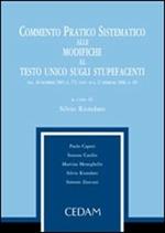 Commento pratico sistematico al testo unico sugli stupefacenti