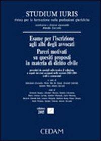 Esame per l'iscrizione agli albi degli avvocati. Pareri motivati su quesiti proposti in materia di diritto civile - copertina