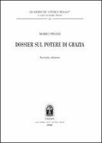 Dossier sul potere di grazia - Mario Pisani - copertina