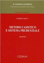 Metodo casistico e sistema prudenziale