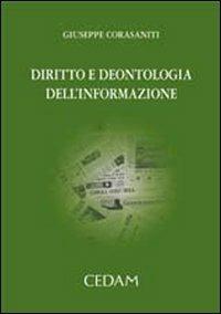 Diritto e deontologia dell'informazione - Giuseppe Corasaniti - copertina