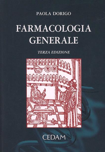 Farmacologia generale - Giuliana Fassina,Paola Dorigo Maragno - copertina