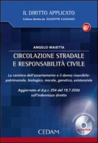 Circolazione stradale e responsabilità civile. Con CD-ROM - Angelo Maietta - copertina