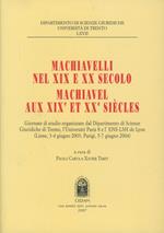 Machiavelli nel XIX e XX secolo-Machiavel aux XIX/ème et XX/ème siècles