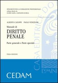 Manuale di diritto penale. Parte generale e parte speciale - Alberto Cadoppi,Paolo Veneziani - copertina