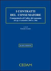 I contratti del consumatore. Commentario al codice del consumo (D.Lgs. 6 settembre 2005 n. 206) - copertina