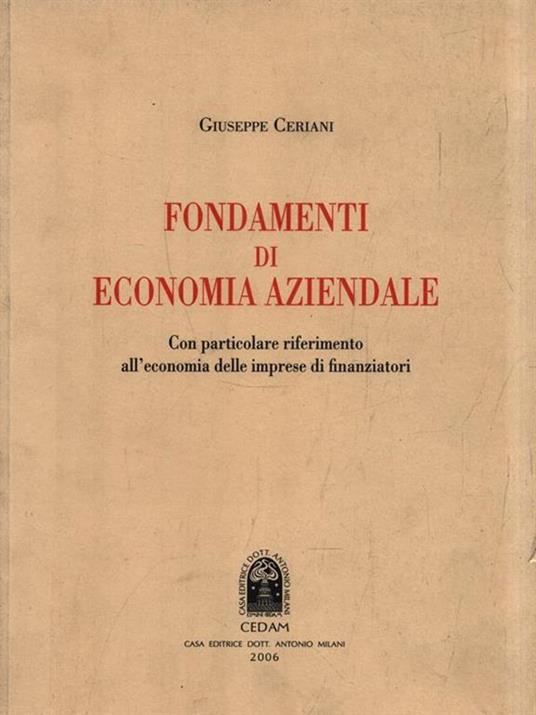 Fondamenti di economia aziendale. Con particolare riferimento all'economia delle imprese di finanziatori - Giuseppe Ceriani - copertina