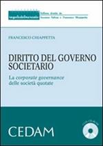 Diritto del governo societario. La corporate governance delle società quotate. Con CD-ROM