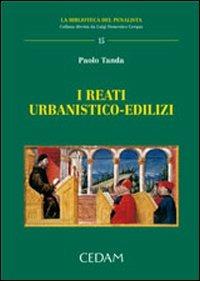 I reati urbanistico-edilizi - Paolo Tanda - copertina