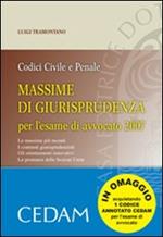 Codice civile e penale. Massime di giurisprudenza per l'esame di avvocato 2007