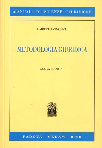 Metodologia giuridica - Umberto Vincenti - copertina