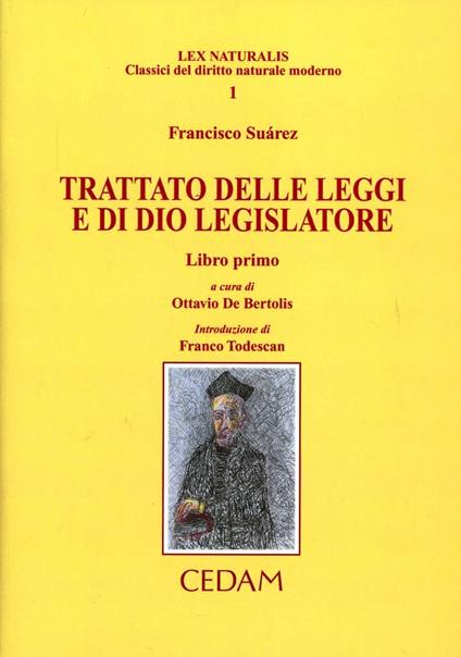 Trattato delle leggi e di Dio legislatore. Vol. 1 - Francisco Suárez - copertina