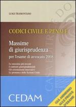 Codici civile e penale. Massime di giurisprudenza per l'esame di avvocato 2008
