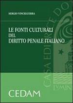 Le fonti culturali del diritto penale italiano