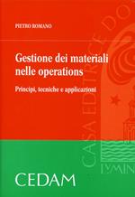 Gestione dei materiali nelle operations. Principi, tecniche e applicazioni