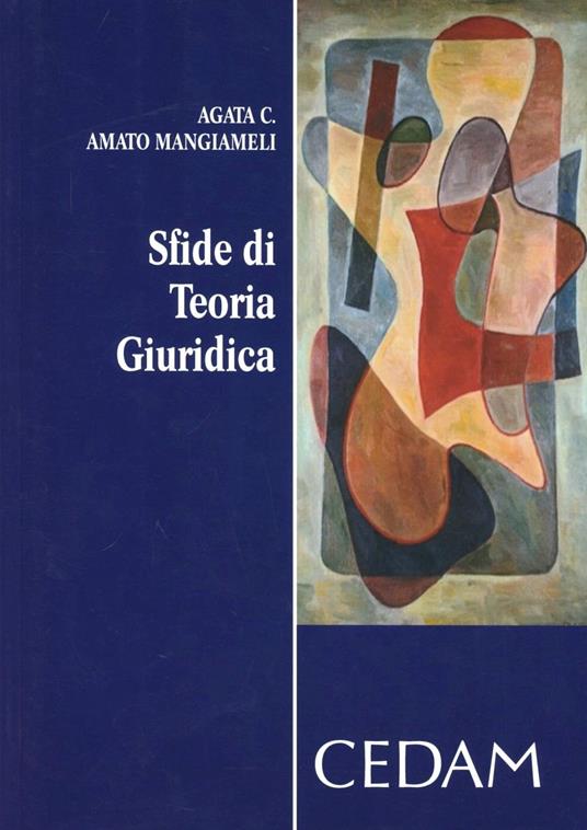 Sfide di teoria giuridica - Agata C. Amato Mangiameli - copertina