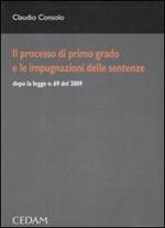 Spiegazioni di diritto processuale civile. Vol. 3: Il processo di primo grado e le impugnazioni delle sentenze