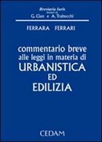 Commentario breve alle leggi in materia di urbanistica ed edilizia