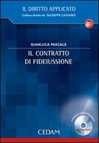 Il contratto di fideiussione. Con CD-ROM - Gianluca Pascale - copertina