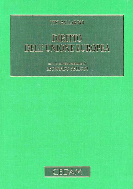 Diritto dell'Unione Europea - Tito Ballarino - copertina