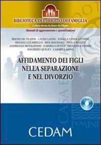 L'affidamento dei figli nella separazione e nel divorzio. Con DVD-ROM - copertina