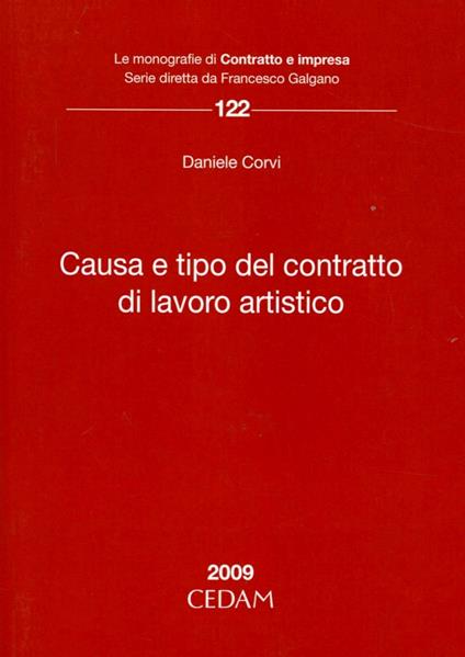 Causa e tipo del contratto di lavoro artistico - Daniele Corvi - copertina