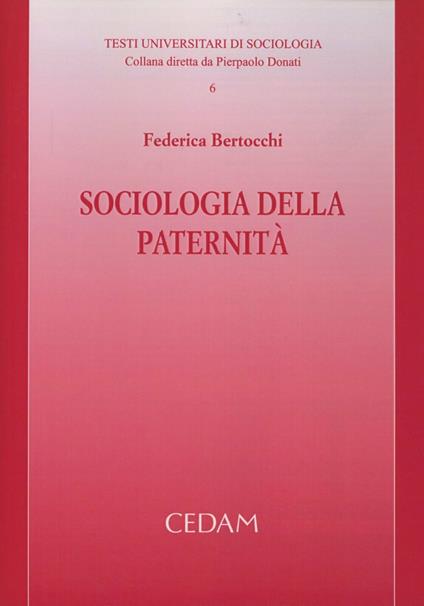 Sociologia della paternità - Federica Bertocchi - copertina