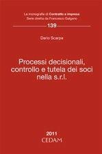 Processi decisionali, controllo e tutela dei soci nella S.r.L.