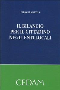 Il bilancio per il cittadino negli enti locali - Fabio De Matteis - copertina