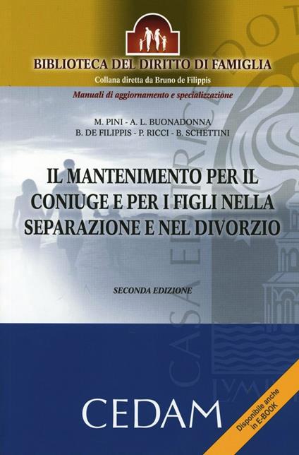 Il mantenimento per il coniuge e per i figli nella separazione e nel divorzio - copertina