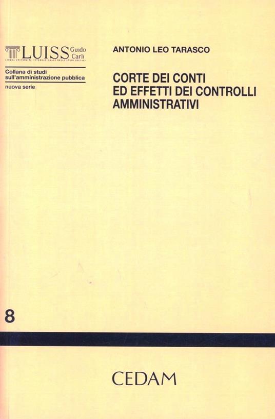 Corte dei conti ed effetti dei controlli amministrativi - Antonio Leo Tarasco - copertina