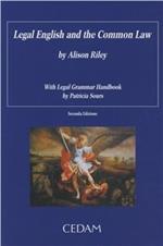 Legal english and the common law with legal grammar handbook. Ediz. bilingue
