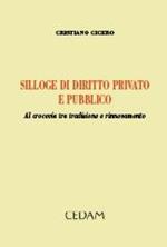 Silloge di diritto privato e pubblico