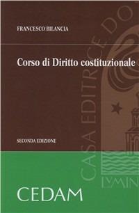Corso di diritto costituzionale - Francesco Bilancia - copertina
