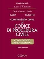 Commentario breve al codice di procedura civile. Complemento giurisprudenziale. Con CD-ROM