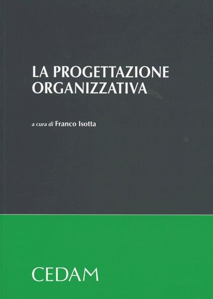 La progettazione organizzativa - copertina