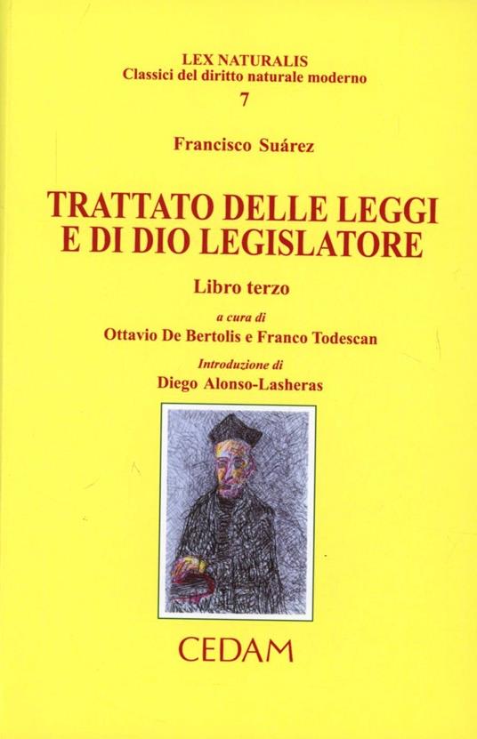 Trattato delle leggi e di Dio legislatore. Vol. 3 - Francisco Suárez - copertina