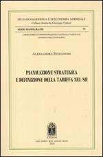 Pianificazione strategica e definizione della tariffa nel SII