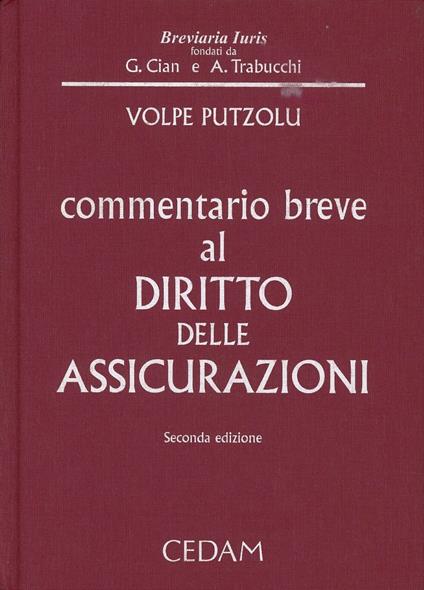 Commentario breve al diritto delle assicurazioni - Giovanna Volpe Putzolu - copertina