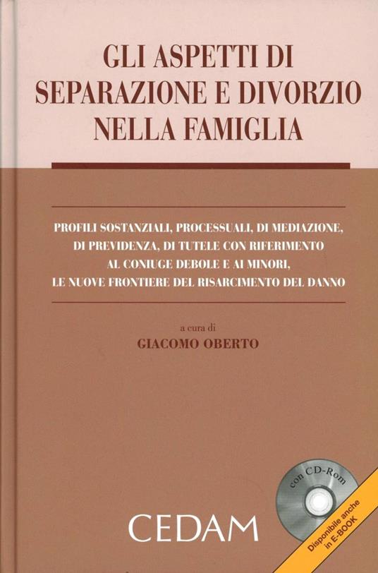 Gli aspetti di separazione e divorzio nella famiglia. Con CD-ROM - copertina