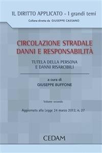 Circolazione stradale, danni e responsabilità. Vol. 2 - Giuseppe Buffone - ebook