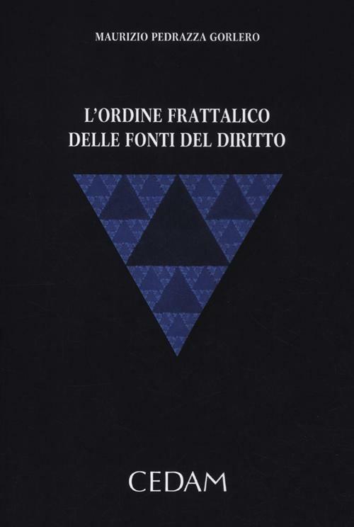 L'ordine frattalico delle fonti del diritto - Maurizio Pedrazza Gorlero - copertina