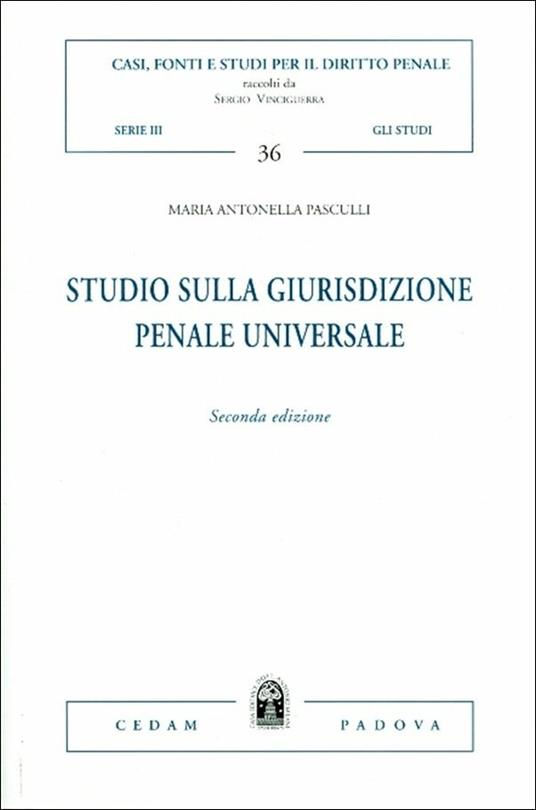 Studio sulla giurisdizione penale universale - M. Antonella Pasculli - copertina